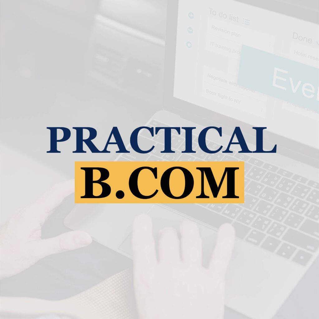 Practical Education | BBA | B.COM | MBA | Bridge Course