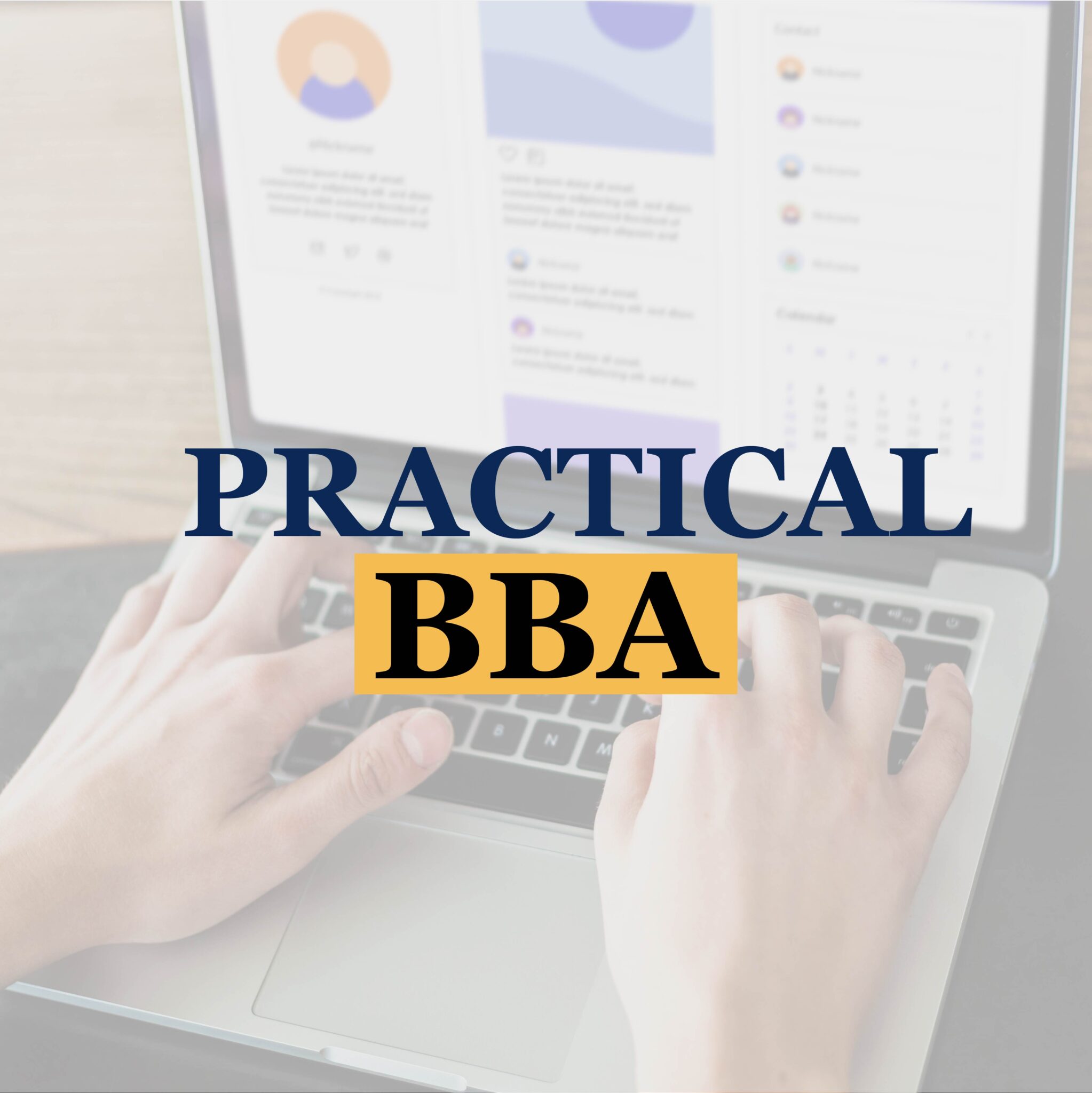 Practical Education | BBA | B.COM | MBA | Bridge Course